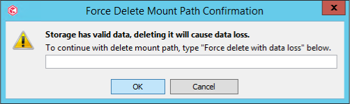 Deleting a Mount Path With Backup Data